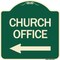 Signmission Designer Series Sign Church Office, Green & Tan Heavy-Gauge Aluminum Sign, 18" x 18", G-1818-24274 A-DES-G-1818-24274 - alternate 1